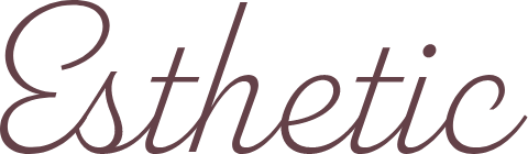 esthetic